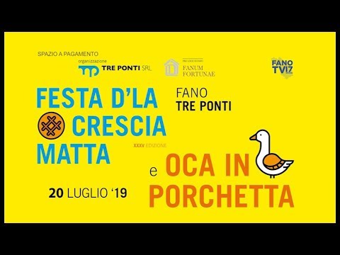 Festa d'la Crescia Matta e Oca in Porchetta (20 luglio 2019)