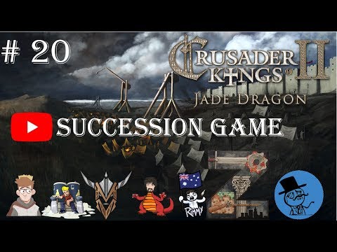 Crusader Kings 2: Jade Dragon | Youtuber Succession | Part 20