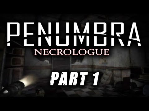 The Best Custom Story I've Ever Played! | Penumbra: Necrologue - Part 1
