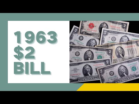 Are 1963 2 Bills Worth Anything