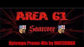 Nature One 2017 - Area 61 Uptempo Promo-Mix by DJ waterman