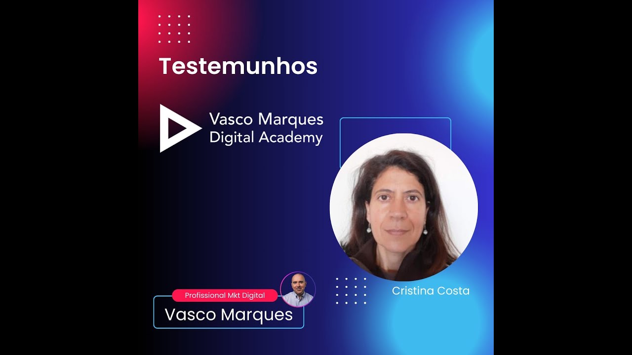 Testemunho Cristina Costa - aluna Master Marketing Digital de A Z