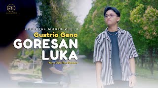 Download lagu Goresan Luka – Gustrian Geno | Lagu Galau Menyentuh Hati 2025 mp3