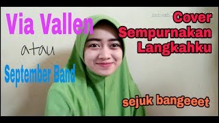 Download lagu VIA VALLEN - SEMPURNAKAN LANGKAHKU (cover by _raidayani) mp3 Download lagu VIA VALLEN - SEMPURNAKAN LANGKAHKU (cover by _raidayani) mp3