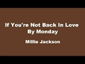 022 Millie Jackson   If You're Not Back In Love By Monday 5min50