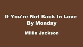 022 Millie Jackson   If You're Not Back In Love By Monday 5min50