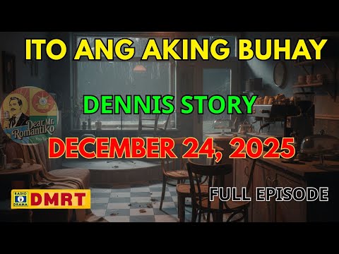Dennis Story | Ito Ang Aking Buhay Drama Full Episode | Dear Mr Romantiko