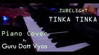 Tinka Tinka Dil Mera-Tubelight Piano Cover(By~Guru Datt Vyas)Salman Khan| Rahat Fateh Ali|TSeries
