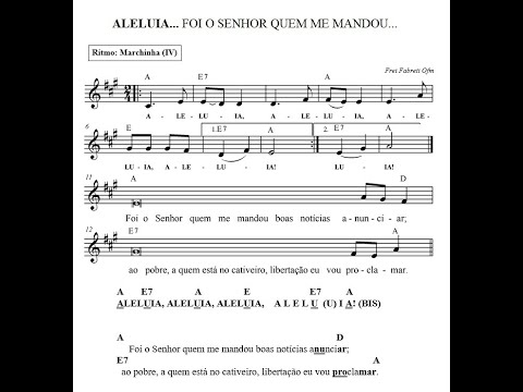 Aleluia, Foi o Senhor Quem Me Mandou - Católica