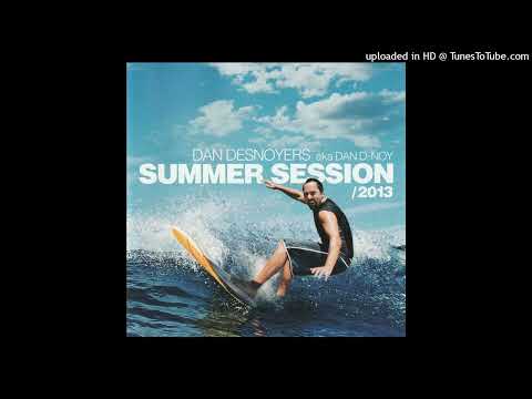 Lumidee Feat. Fatman Scoop - Dance! (CJ Stone Mix) - Dan Desnoyers: Summer Session 2013