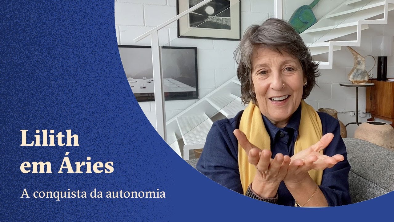 Lilith em Áries: a conquista da autonomia - Claudia Lisboa