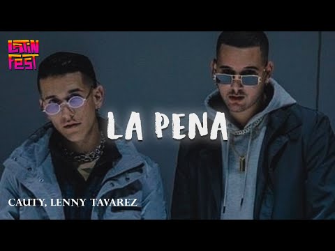 Cauty, Lenny Tavárez - La Pena (Letra)
