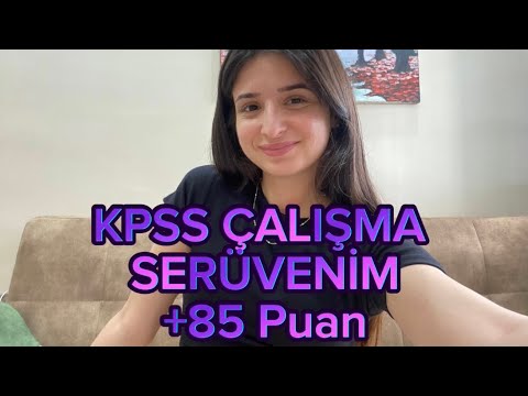 Kpss Çalışma Sürecim/ Nasıl Çalıştım/ +88 puan almak / Dikkat edilmesi gereken nokta