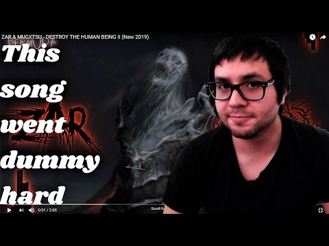 Metalhead reacts to ZAR & MUGXTSU "DESTROY THE HUMAN BEING II"
