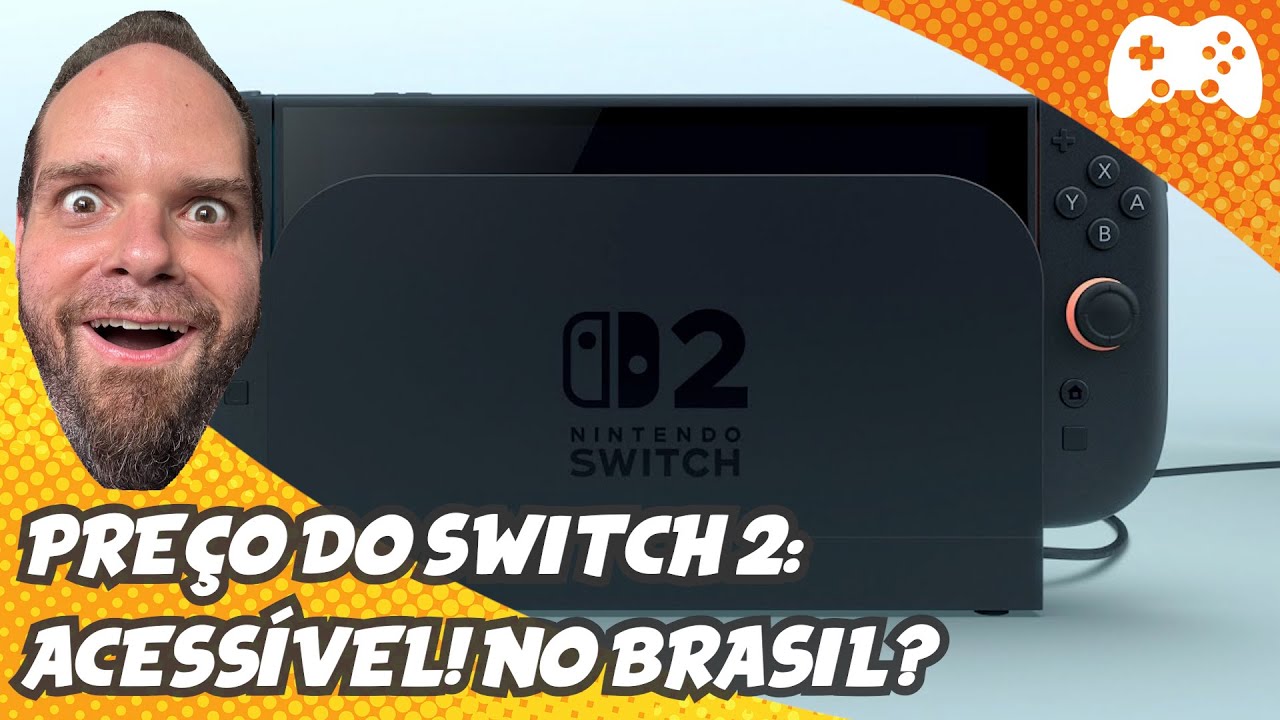Preço do Switch 2: ACESSÍVEL!!!