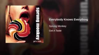 Everybody Knows Everything