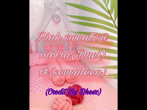 Pink sweat$ and Moira (Duet)