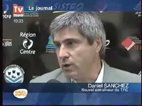 2007 Arrivée de Daniel Sanchez au Tours FC