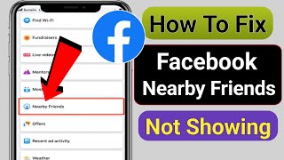 How To Fix Facebook Nearby Friends Option Not Showing 2023 | Nearby Friends Facebook Not Working