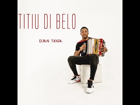 Titio Di Belo-Djan Txiga (Oficial Videoclip)