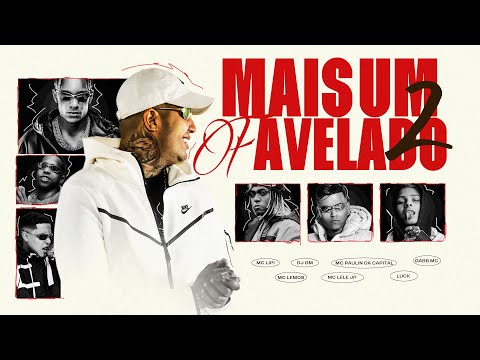 Mais Um Favelado 2 “DJ GM”  - MC's Lele JP, Lemos, Paulin da Capital, Lipi, Luck, Gabb (visualize)