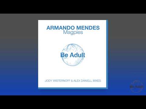Armando Mendes - Magpies (Downtempo Mix)