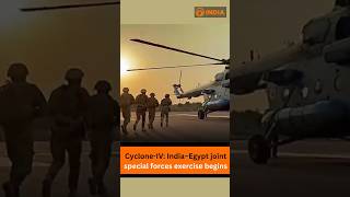 Cyclone-IV: India–Egypt joint special forces exercise begins