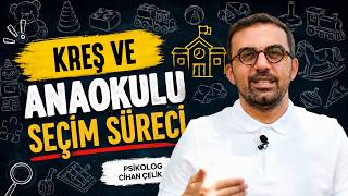 Kreş Ve Anaokulu Seçim Süreci