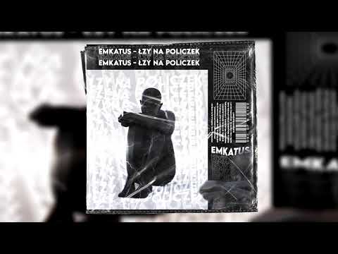 EmKaTus - Łzy na policzek