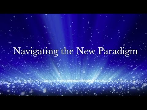 Navigating the New Paradigm   -  January 18 2017