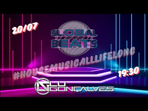 DJ Lu Gonçalves live global beats! #86 - The best of electronic music!