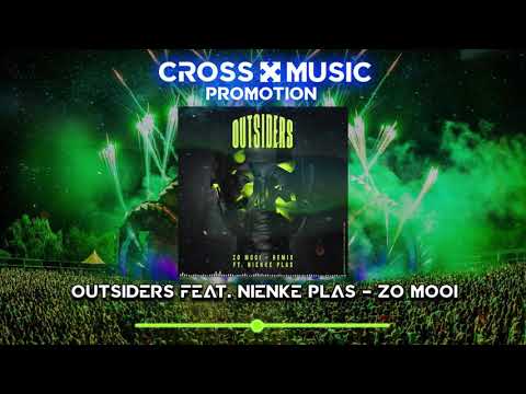Outsiders feat. Nienke Plas - Zo Mooi [CMP Videoclip]