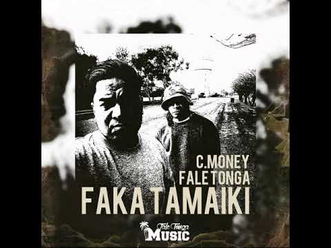FAKA TAMAIKI - C.MONEY x FALE TONGA