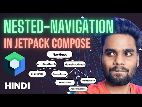 Nested Navigation in Jetpack Compose | Hindi