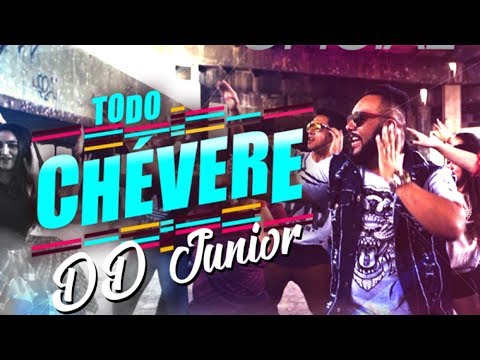 Chévere - DD Júnior (em espanhol)