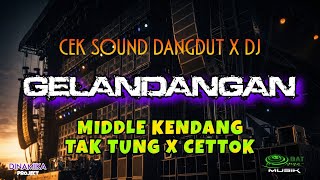Download lagu CEK SOUND GELANDANGAN DANGDUT X DJ KENDANG TAK TUNG mp3 Download lagu CEK SOUND GELANDANGAN DANGDUT X DJ KENDANG TAK TUNG mp3