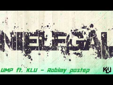 UMP ft  KLU   Robimy postep