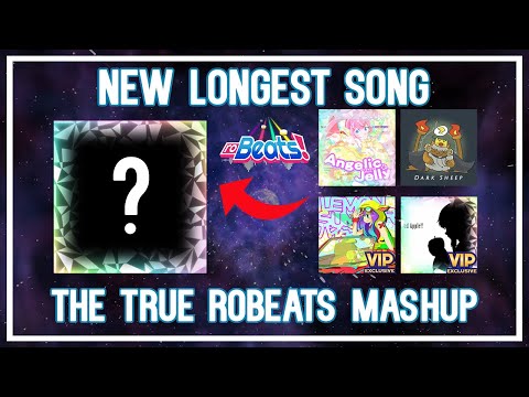 The TRUE RoBeats Mashup, NEW LONGEST song | RoBeats RE:Beats! Marathon [31] A+