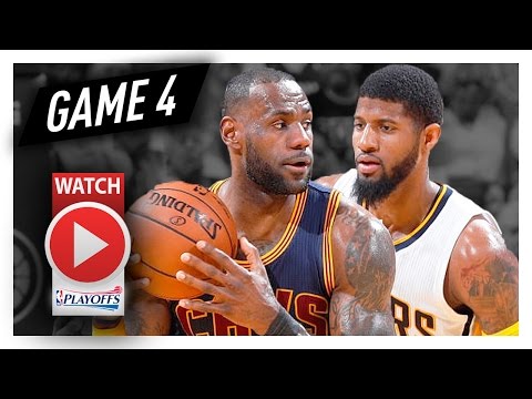 LeBron James vs Paul George Game 4 Duel Highlights (2017 Playoffs) Pacers vs Cavaliers - The FINALE!