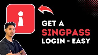 How To Get a Singpass Login