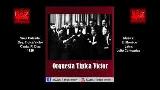Vieja Calesita - Orquesta Típica Víctor - R. Diaz 1929