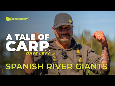 Spanish River Giants | A Tale Of Carp with Dave Levy | S2 E2 | Carp Fishing