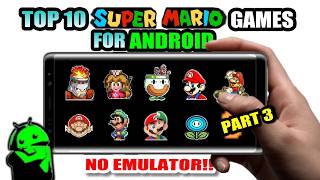 Top 10 Super Mario Games for Android (PART 3) │NO EMULATOR!!