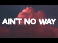 Jennifer Hudson Ain T No Way Lyrics