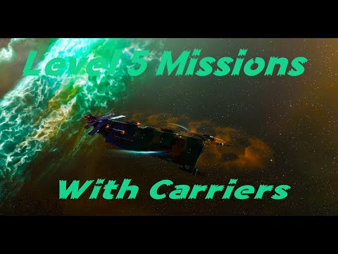 (600m/hr) Level 5 Missions with a Carrier