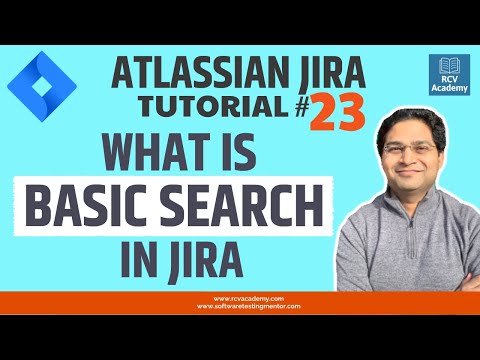 JIRA Tutorial 23 Basic Search in JIRA | JIRA Search Filter