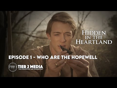 Hidden in the Heartland – EP1 – Who Are The Hopewell?