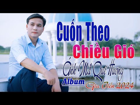 ✔️ VIDEO/MV Cuốn Theo Chiều Gió Liên Khúc Bolero Nhạc Lính Gia Tiến Ngọt Ngào Say Đắm Nhiều Thế Hệ