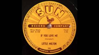 Little Milton - If You Love Me