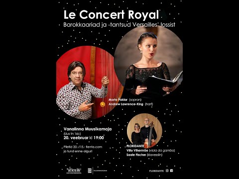Le Concert Royal - Baroque airs & dances from Versailles